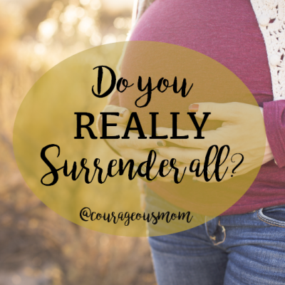 Do You REALLY Surrender All?